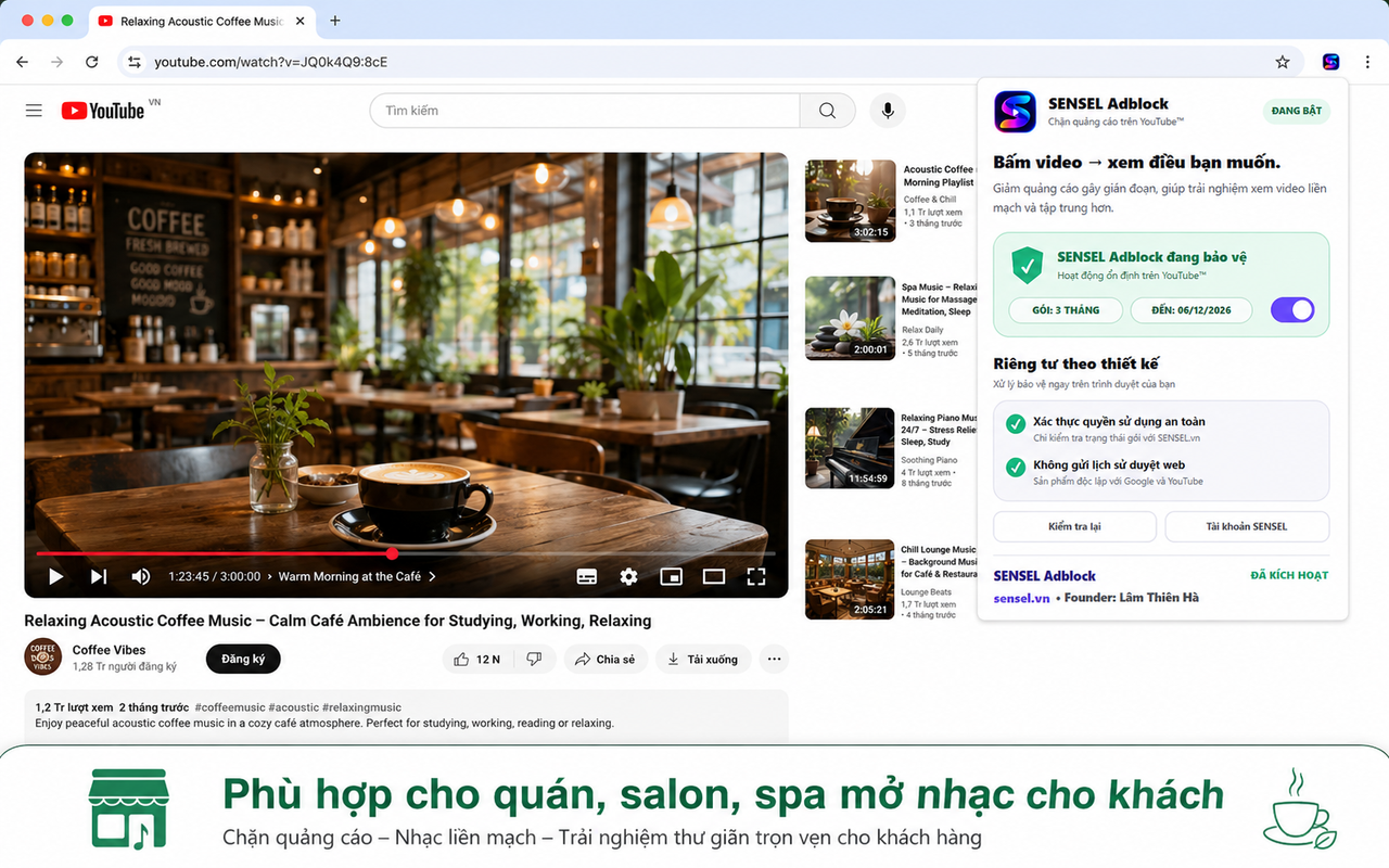 Quán cafe mở nhạc YouTube với SENSEL Adblock đang bật