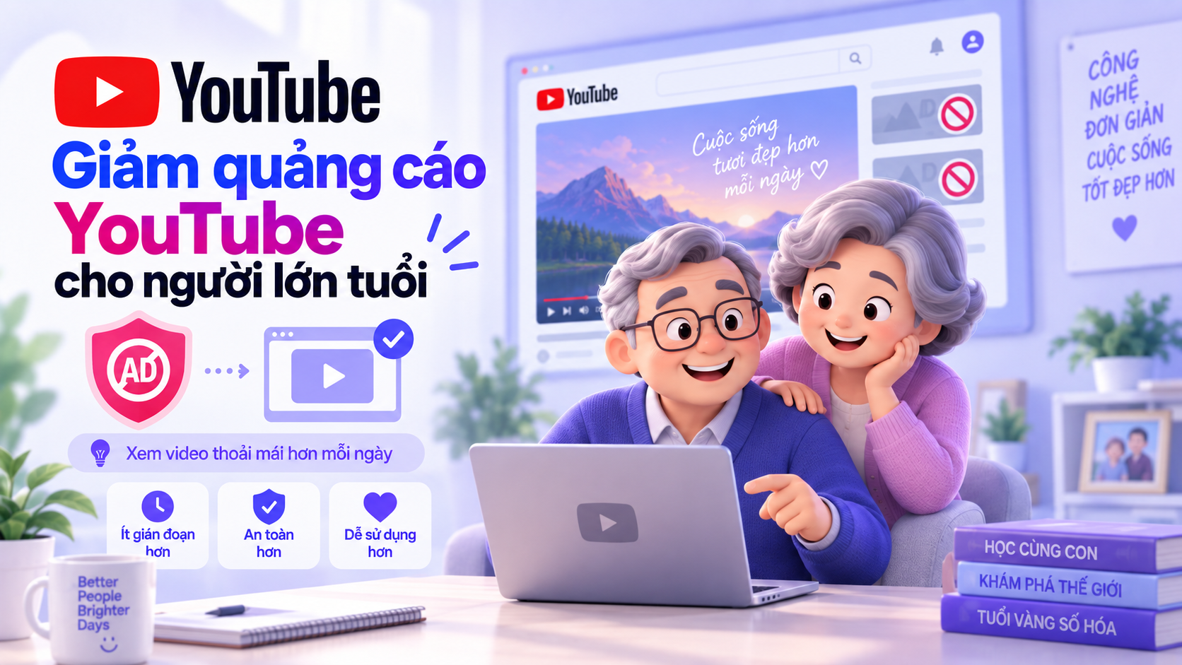 Minh họa cách giảm quảng cáo YouTube cho người lớn tuổi với giao diện đơn giản và hỗ trợ an toàn